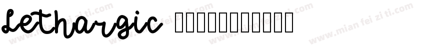 Lethargic (003)字体转换